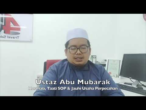 20200714 Ustaz Abu Mubarak : Hormati, Taati SOP & Jauhi Usaha Perpecahan