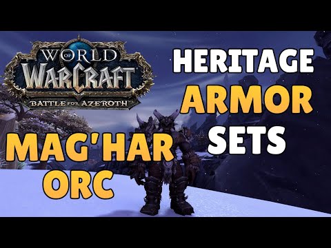 Mag'har Orc Heritage Armor Sets  - BFA Allied Races