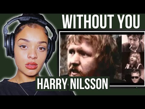 FIRST TIME HEARING Harry Nilsson – Without You REACTION | Rere Reacts
