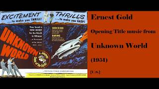 Ernest Gold: Unknown World (1951)
