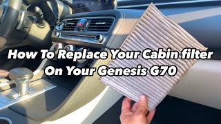 How to change Genesis G70 Cabin Air Filter 2019-2026 2022