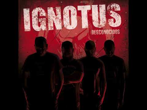 Ignotus - Desconocidos, Album Completo 2018