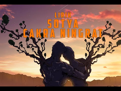 SOTYA - CAKRA NINGRAT ( LIRIK )