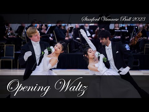 Stanford Viennese Ball 2023 — Opening Waltz: R. Strauss—Der Rosenkavalier: Walzerfolge Nos. 1 and 2
