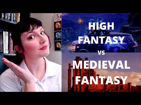 HIGH FANTASY vs MEDIEVAL FANTASY: What's the Difference? || The Problem of "Realism" in Fantasy