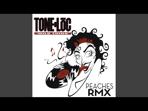 Wild Thing (Peaches Remix Radio Edit)