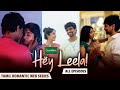 Hey Leela Tamil Romantic Web Series Full Movie Ft Shirley Vaibhav JFW Originals 4K