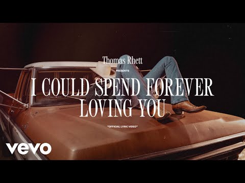 Video thumbnail for I Could Spend Forever Loving You
