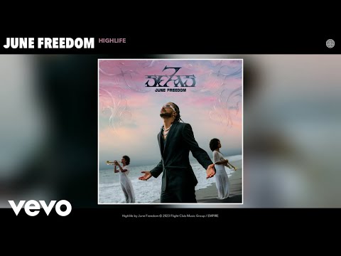 June Freedom - Highlife (Official Visualizer)