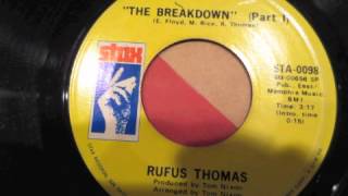 RUFUS THOMAS THE BREAKDOWN PART 1