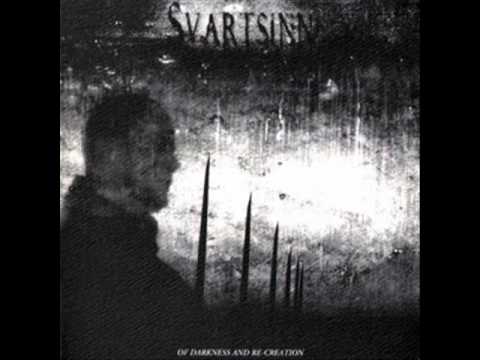 Of Darkness and Re-Creation - Svartsinn