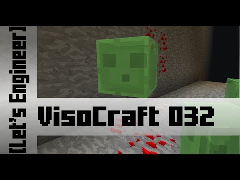 VisoCraft 032 - Slimy Preparation [Let's Engineer]