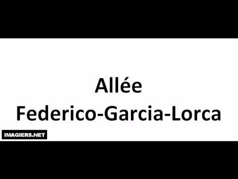 How To Pronounce French Streets # Allée Federico Garcia Lorca