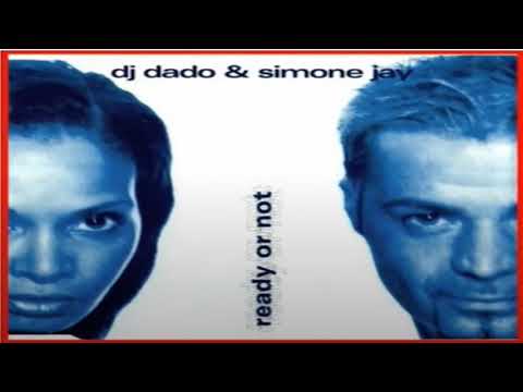 Dj Dado & Simone Jay  - Ready Or Not (Hypertraxx Extended Remix)