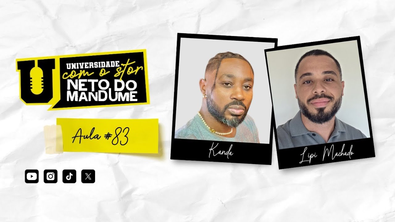 Universidade com Stor - 5º Semestre - Aula 83 com Kanda e Lipi Machado
