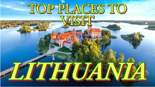 LITHUANIA BEST PLACES TO VISIT