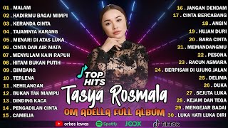 Download lagu TASYA ROSMALA - MALAM, HADIRMU BAGAI MIMPI || OM ADELLA FULL ALBUM TERBARU 2025 mp3 Download lagu TASYA ROSMALA - MALAM, HADIRMU BAGAI MIMPI || OM ADELLA FULL ALBUM TERBARU 2025 mp3