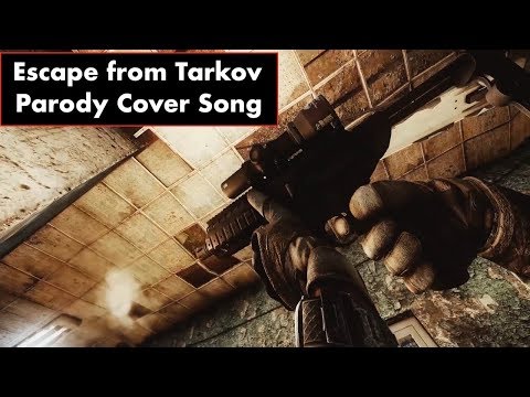 Escape from Tarkov Parody Cover - "Clint Eastwood"