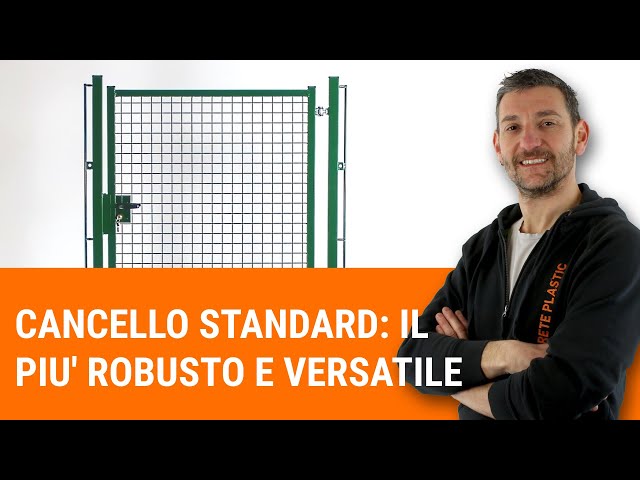 Cancello Standard: Più robusto e versatile