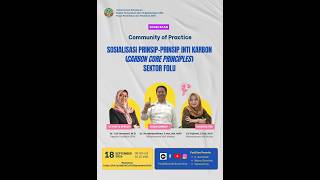 Download lagu COP ZOOMATAN 18092026 - Sosialisasi Prinsip-Prinsip Inti Karbon Sektor FOLU mp3