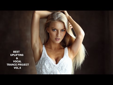 ♫ Best Uplifting & Vocal Trance Project Mix Vol.#4 ♫