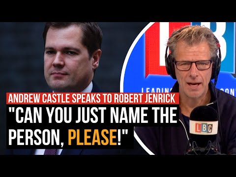 Robert Jenrick refuses to name the Labour advisor allegedly preventing the Rwanda policy | LBC