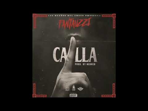 Fantauzzi - CALLA  (Prod. By Hebreo Secret Family)