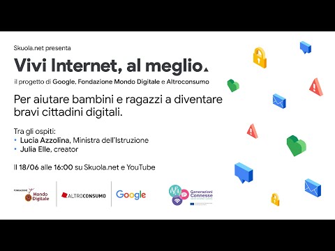 "Vivi Internet, al meglio”: con la ministra Azzolina e Julia Elle parleremo di sicurezza in rete