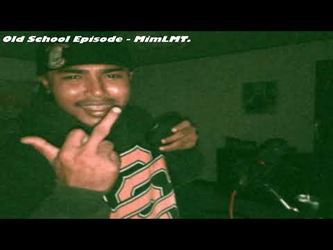 Old School Episode - MimLMT.