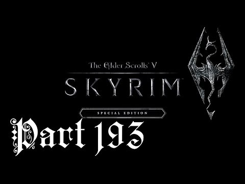 The Elder Scrolls V: Skyrim Special Edition Part [193]