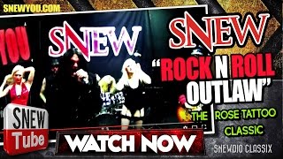 SNEW - Rock N Roll Outlaw - live music video