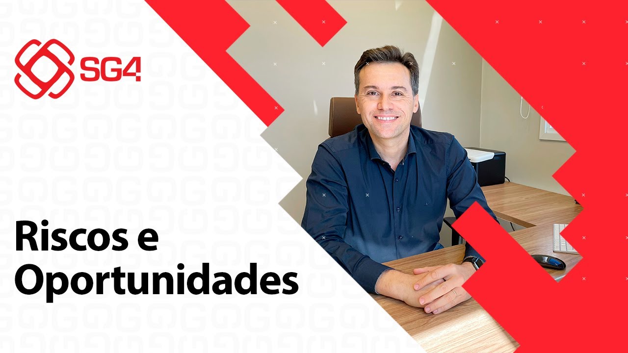 Riscos e Oportunidades: O que é e como implementar? - SG4 Soluções Integradas