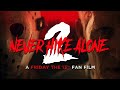 Never Hike Alone 2: A Friday the 13th Fan Film | Feature Film | 2023 (4K)