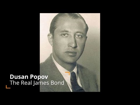 Dusan Popov  - The Real James Bond
