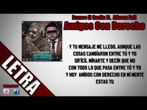 [Letra] Franco El Gorila Ft. Alkoon Full - Amigos Con Derecho