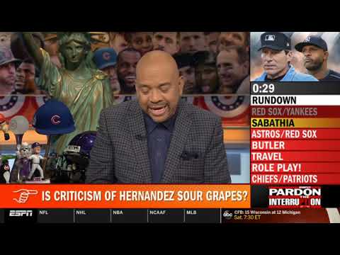 Pardon The Interruption | Is Criticism of Hernandez sour Grapes ?
