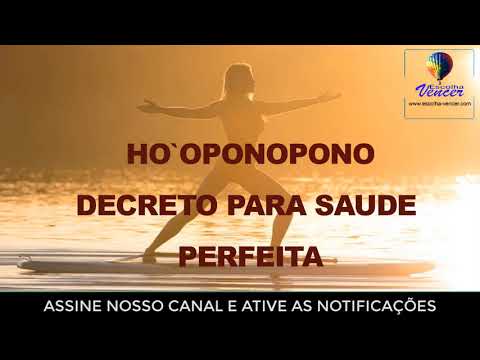 hooponopono saude - como ter saúde plena com o ho'oponopono mágico!