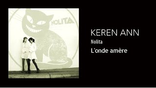 Keren Ann - L&#39;onde amère