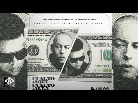 El Mayor Clasico - Cualto feat. Cosculluela [Official Audio]