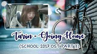 [THAISUB] Tarin (타린) - Going Home (School 2017 OST. part 3)