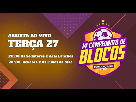 (🔴 AO VIVO) 4º DIA: 14º CAMPEONATO DE BLOCOS DE IPANGUAÇU #futsal  #campeonato #futsalaovivo