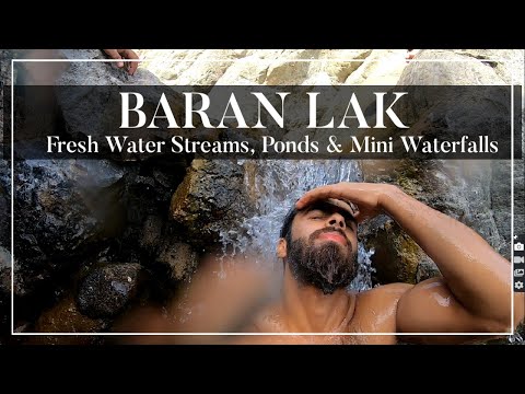 BARAN LAK, Balochistan - Fresh Water Streams & Mini Waterfalls - Part 2 - H Venture Travelogue #35
