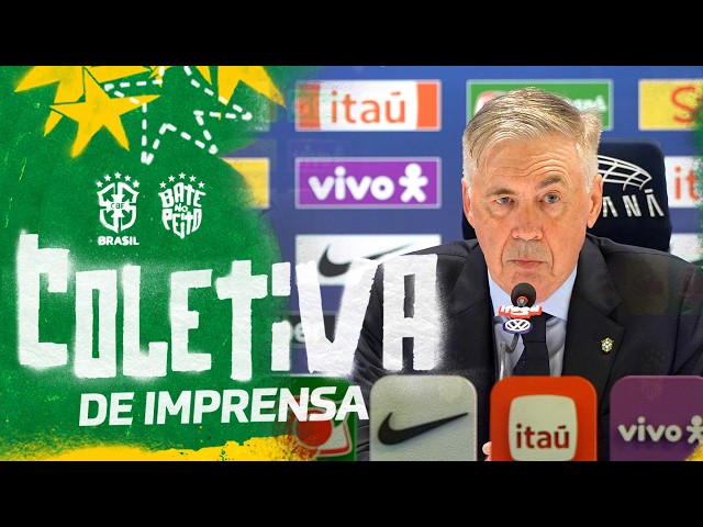 AO VIVO: CARLO ANCELOTTI NA COLETIVA DA SELEÇÃO BRASILEIRA
