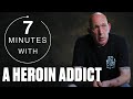 Heroin Addict On How The Drug Ruins Lives Minutes With Ladbiblestories
