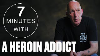 Heroin Addict On How The Drug Ruins Lives | Minutes With | LADbible