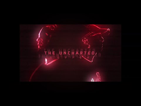 THE UNCHARTED - SUFFER