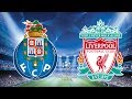 UEFA Champions League 2019 - FC Porto Vs Liverpool - 2nd Leg - 17/04/19 - FIFA 19