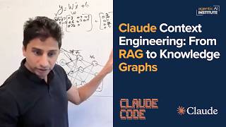 Claude Context Engineering Explained: From RAG to Knowledge Graphs | P