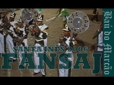 FANSAJ - SANTA INÊS 2006 - BAÚ DO MARCÃO