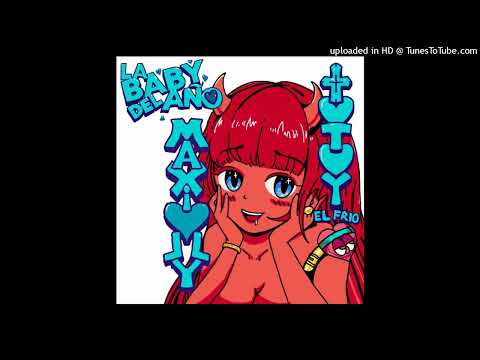 Maxiolly Ft. Totoy El Frio - La Baby Del Año